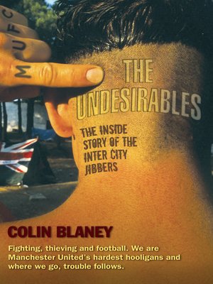 cover image of The Undesirables--The Inside Story of the Inter City Jibbers